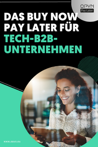 Der B2B Buy Now Pay Later Service für die Tech-Industrie